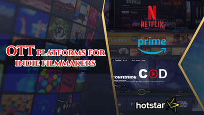 OTT platforms for indie filmmakers for film distribution