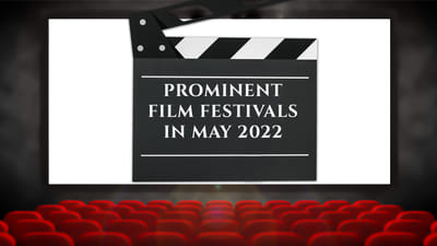 Film Festivals Of This Month