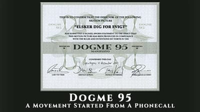 Dogme 95: A Movement Started From A Phone Call