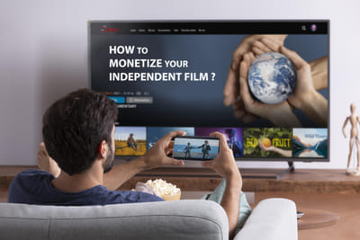How to monetize your Independent film?
