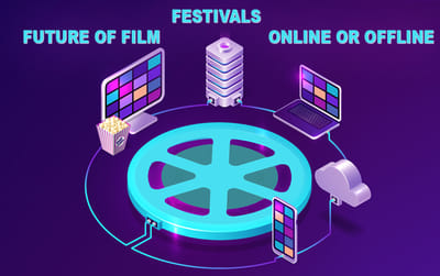 Online Film festivals: A new beginning