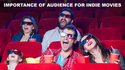 Are Indie Movies incomplete without their audience?
